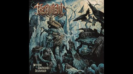 Requiem - The Plague Without A Face ( Within Darkened Disorder-2011)