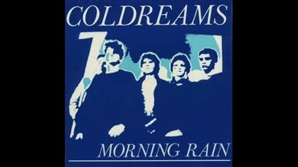 Coldreams - Morning Rain