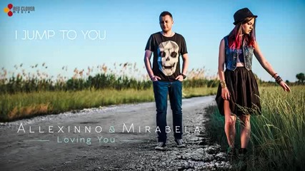 Allexinno Mirabela - Loving You