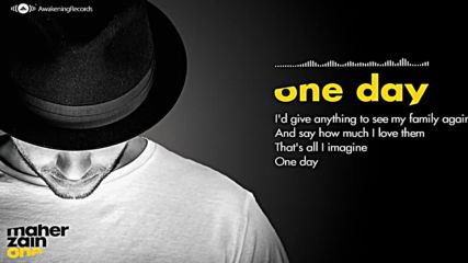 Maher Zain - One Day Official Audio 2016