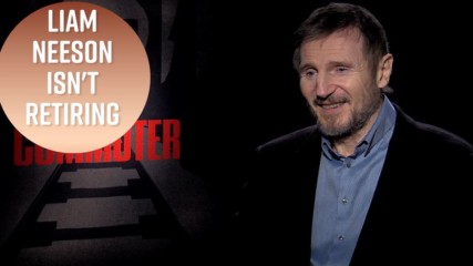 Liam Neeson was joking about retiring from action films
