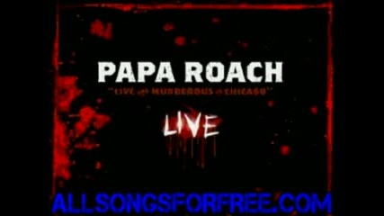 Papa Roach - Done With You [live and Murderous in Chicago]