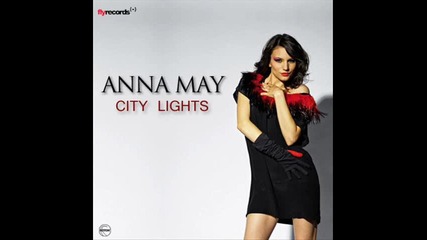 Anna May - City Lights