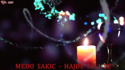 Medo Sakic - Hajde Seli Se ( Audio 2014 )