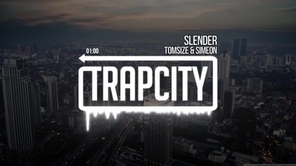 Tomsize & Simeon - Slender