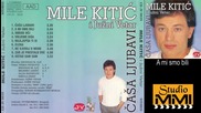 Mile Kitic i Juzni Vetar - A mi smo bili (Audio 1984)