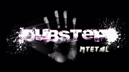 | Dubstep & Metal | The Final Episode ( Rmx )