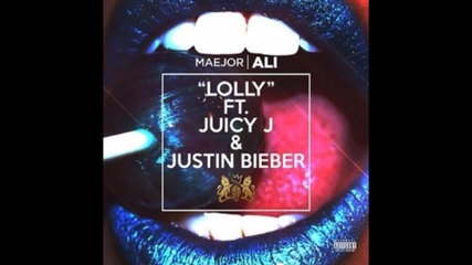 Maejor Ali: Lolly (ft. Juicy J & Justin Bieber) + превод