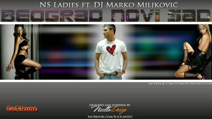 Ns Ladies ft Dj Marko Miljkovic Beograd Novi Sad ( 2011)