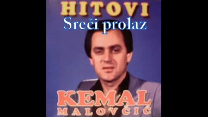 Kemal Malovcic-sreci prolaz