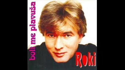 Roki - Moje jedino 