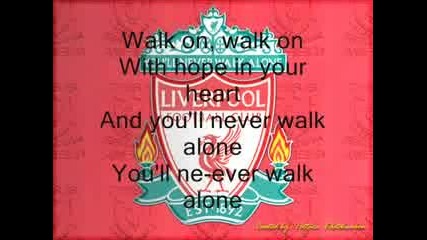 Liverpool - youll never walk alone