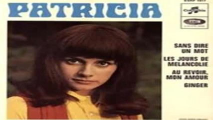 Patricia -au revoir mon amour 1968