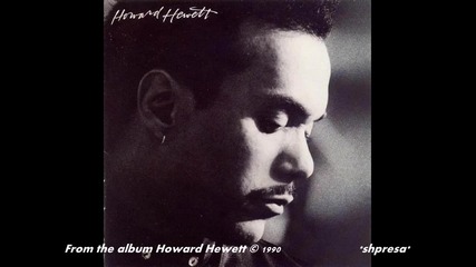 Howard Hewett - Let Me Show You How to Fall in Love