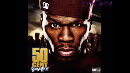 50 Cent - Blown Away - 300 Shots 