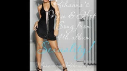 Rihanna - Sexuality (snippet) - New!!!