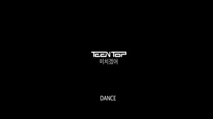 Teen Top - Crazy (dance version) Dvhd