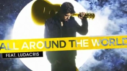 Justin Bieber feat. Ludacris All Around The World