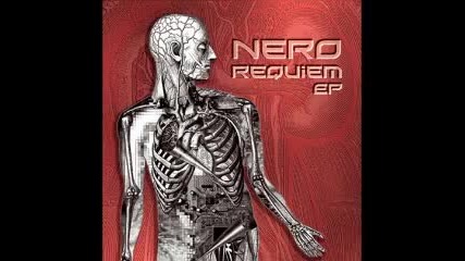 Nero - Bad For The Brain 