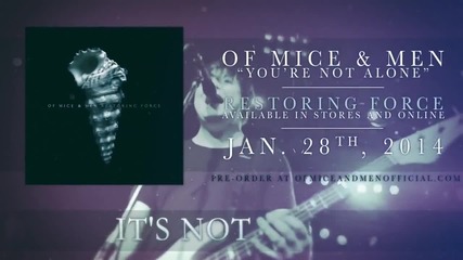 Of Mice & Men - You're Not Alone (new Album available 1.28.14)
