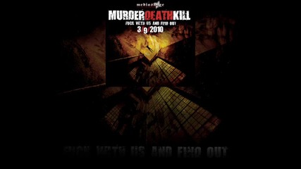 Murder Death Kill - Kill Yourself