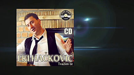 Eki Hackovic i Zoran Simeunovic Zoca - Ko nas posvadja prijatelju moj (hq) (bg sub)