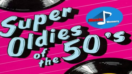Super Oldies Of The 50's ☀️ Greatest Hits Of The 50's Original Mix