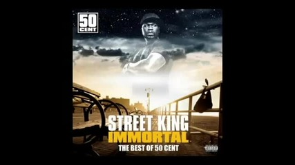 Street King Immortal- The Best Of 50 Cent (full Album)