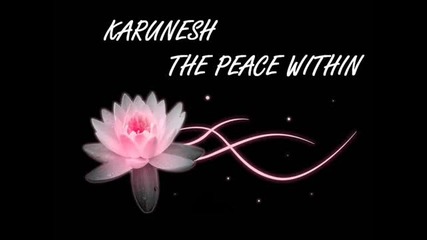 Karunesh - The Peace Within