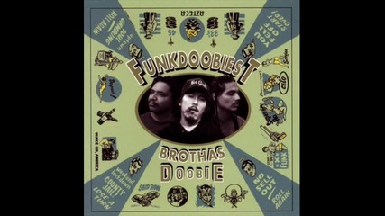 Funk doobiest - It Aint Going Down 