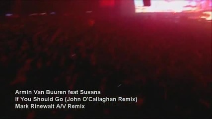 Armin Van Buuren feat Susana - If You Should Go (john O'callaghan Remix) Hd Music Video