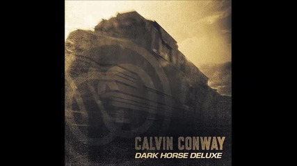Calvin Conway - Tell Me Jesus