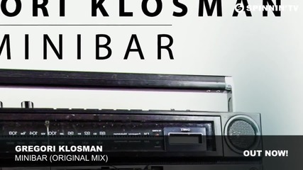 Gregori Klosman - Minibar (original Mix)
