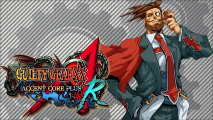 Guilty Gear Xx Accent Core Plus R Ost - Haven't you Got Eyes in your Head