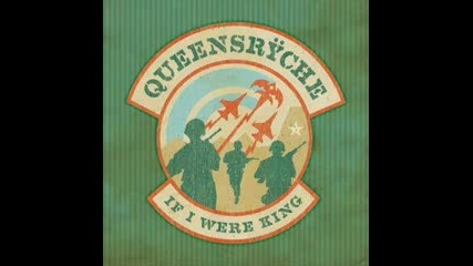 Queensryche - If I Were King - American Soldier