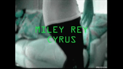 Miley Rey Cyrus