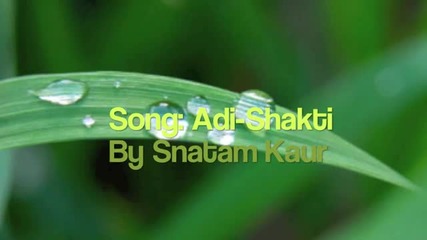 Snatam Kaur - (children's) Adi Shakti