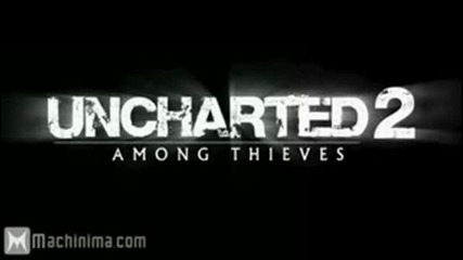 Uncharted 2:Among Thieves Trailer
