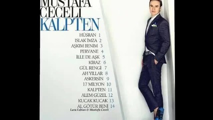Mustafa Ceceli- Kalpten 2014 Full Albumu Dinle
