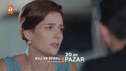 Омъжени и яростни Evli ve Öfkeli 2015 еп.2 трейлър2 Турция