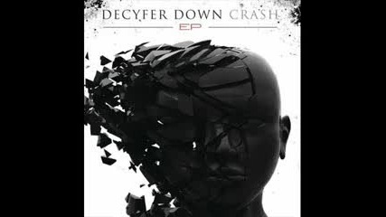 Decyfer Down - Best I Can. 