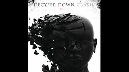 Decyfer Down - Best I Can.