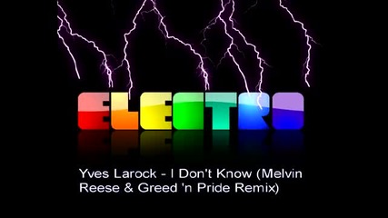 Yves Larock - I Dont Know