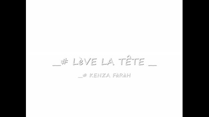 Kenza Farah - Leve la tete