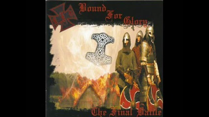 Bound For Glory - Prelude to Stalingrad /behold the Iron Cross (2011) 
