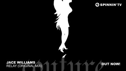 Jace Williams - Relay (original Mix)