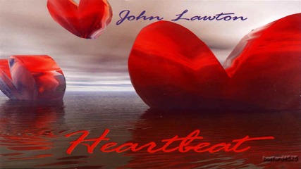 John Lawton - Heartbeat