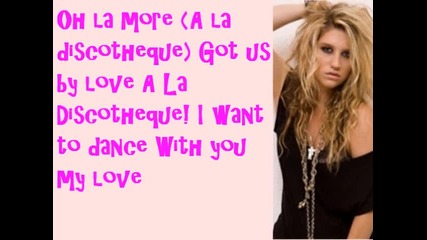 Kesha 2010 - A La Discotheque [new Song 2010 Lyrics on screen from the Album Cannibal]