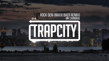 Mr Carmack - Rock Dem (maxx Baer Remix)