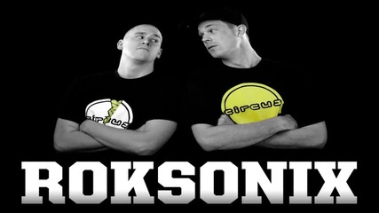 Roksonix - Music In Me Full Hd
